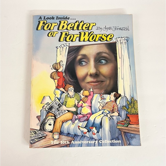 A Look Inside… For Better or For Worse Comic by Lynn Johnston 10th Anniversary - Picture 11 of 11